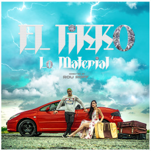 Listen to Lo Material song with lyrics from El Tikko