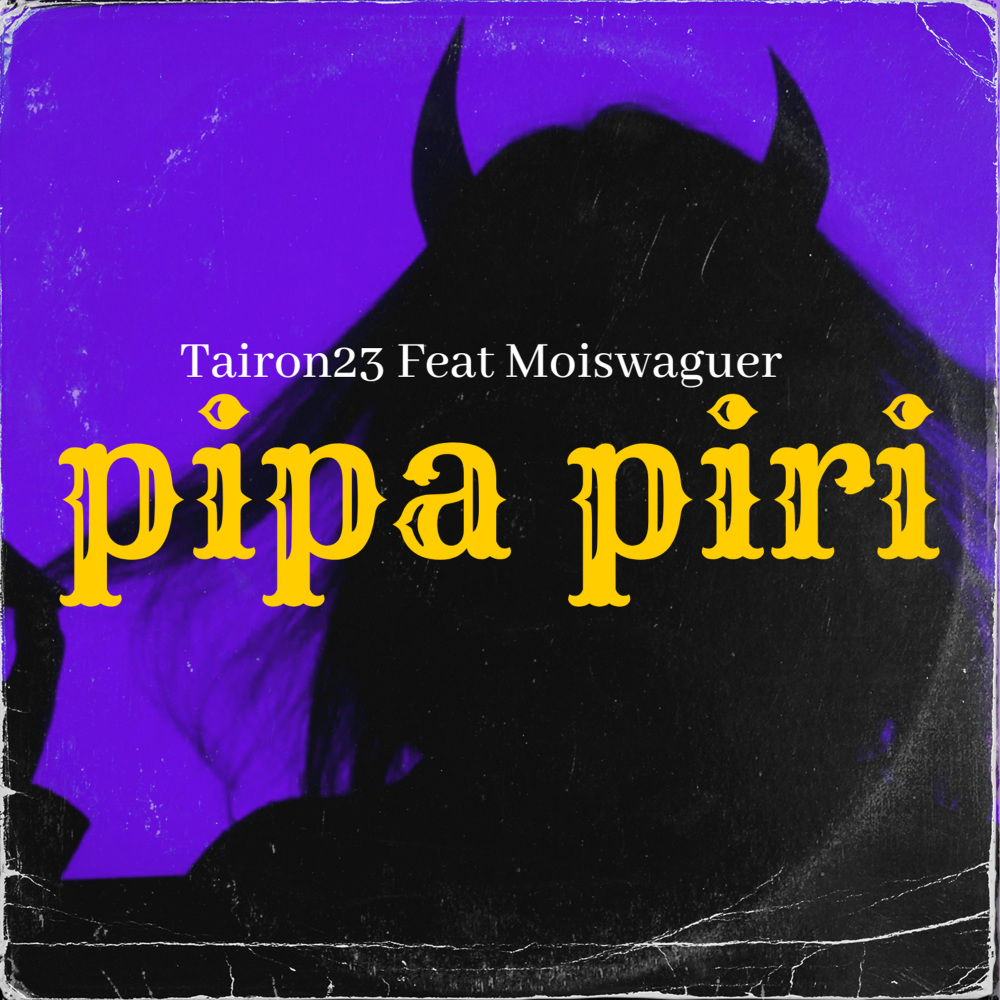 PIPA PIRI (Explicit)