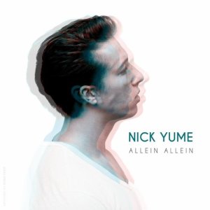 ดาวน์โหลดและฟังเพลง Allein Allein พร้อมเนื้อเพลงจาก Nick Yume