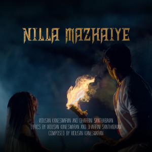 Nilla Mazhaiye dari Vidusan Kaneswaran