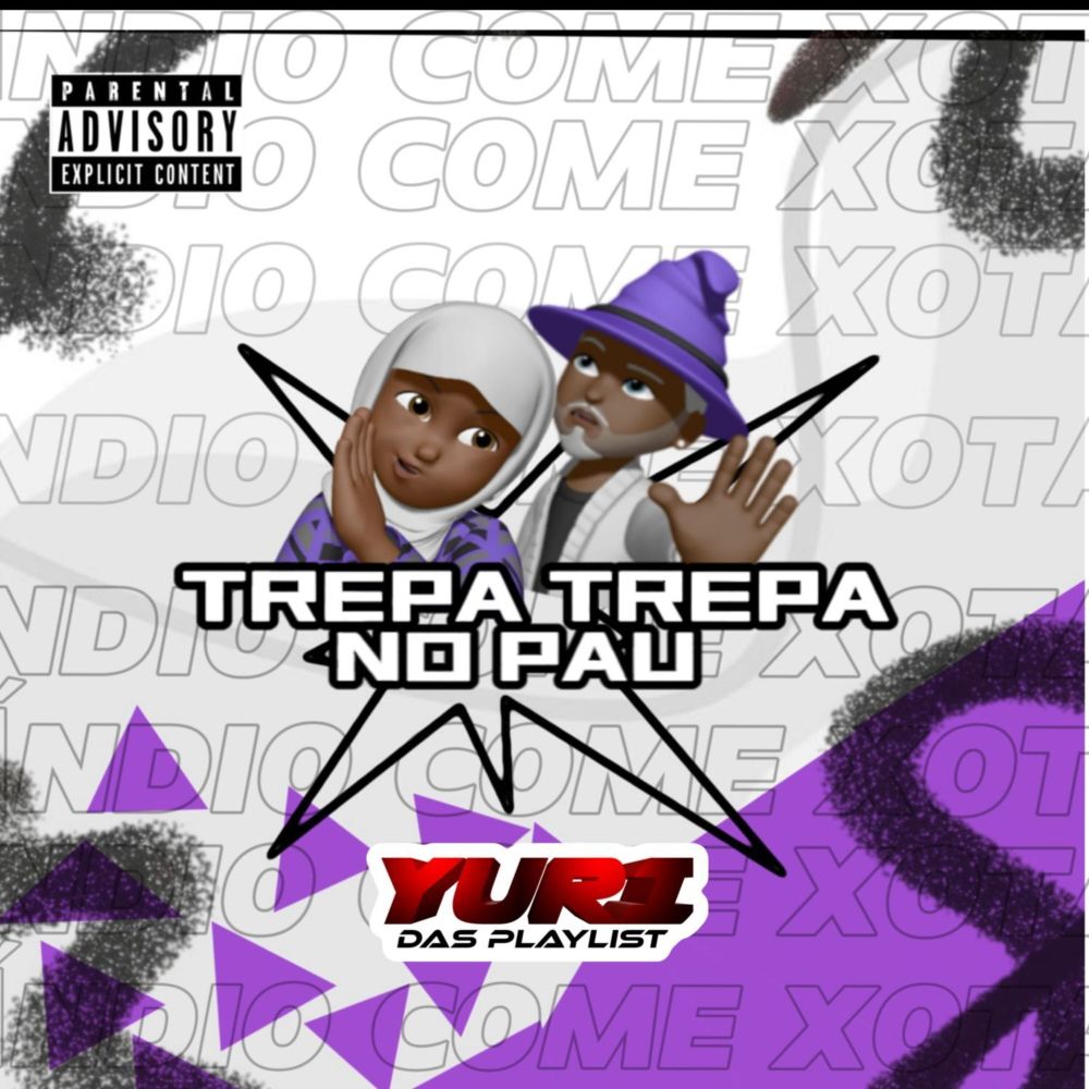 Trepa Trepa no Pal (feat. LOBO NO BEAT & DJ YAN DO FLAMENGO|Explicit)