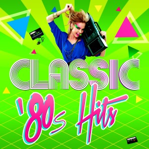 อัลบัม Classic 80s Hits ศิลปิน Various Artists