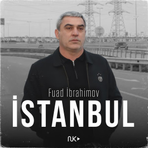 Album İstanbul from Fuad Ibrahimov