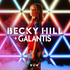 ดาวน์โหลดและฟังเพลง Run พร้อมเนื้อเพลงจาก Becky Hill