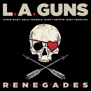 收聽L.A. Guns的Renegades歌詞歌曲