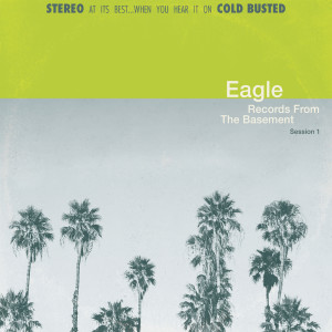 Album Records From The Basement Session 1 from Eagle