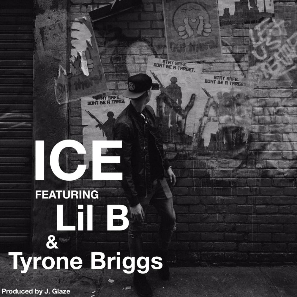 ICE (feat. Lil B & Tyrone Briggs) (Radio Edit)