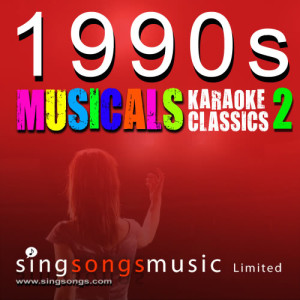 1990s Musicals Karaoke的專輯1990s Musicals - Karaoke Classics Volume 2