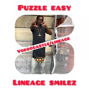 Listen to Puzzle Easy song with lyrics from Lineage Smilez