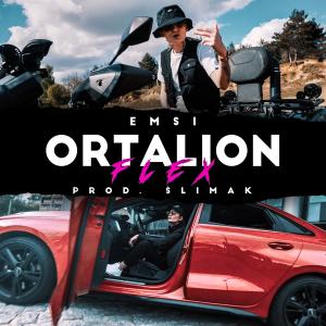 收聽Emsi的Ortalion Flex歌詞歌曲