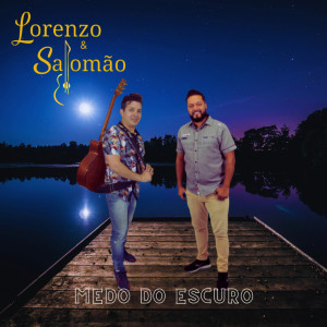 Dengarkan Medo do Escuro lagu dari Lorenzo dengan lirik