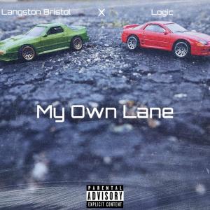 Langston Bristol的專輯My Own Lane (Explicit)