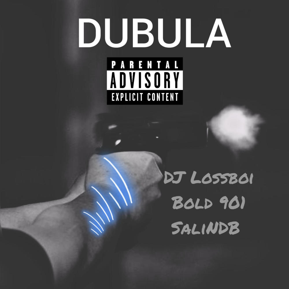 Dubula (feat. Bold 901 & SaliNDB)