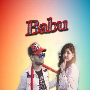 Listen to Babu song with lyrics from Kundal K Chhura
