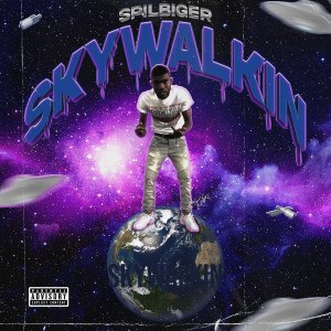 Album Skywalkin (Explicit) from 