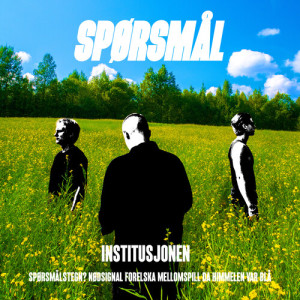 Institusjonen的专辑SPØRSMÅL