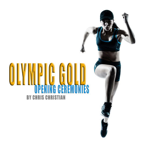 Olympic Gold: Opening Ceremonies