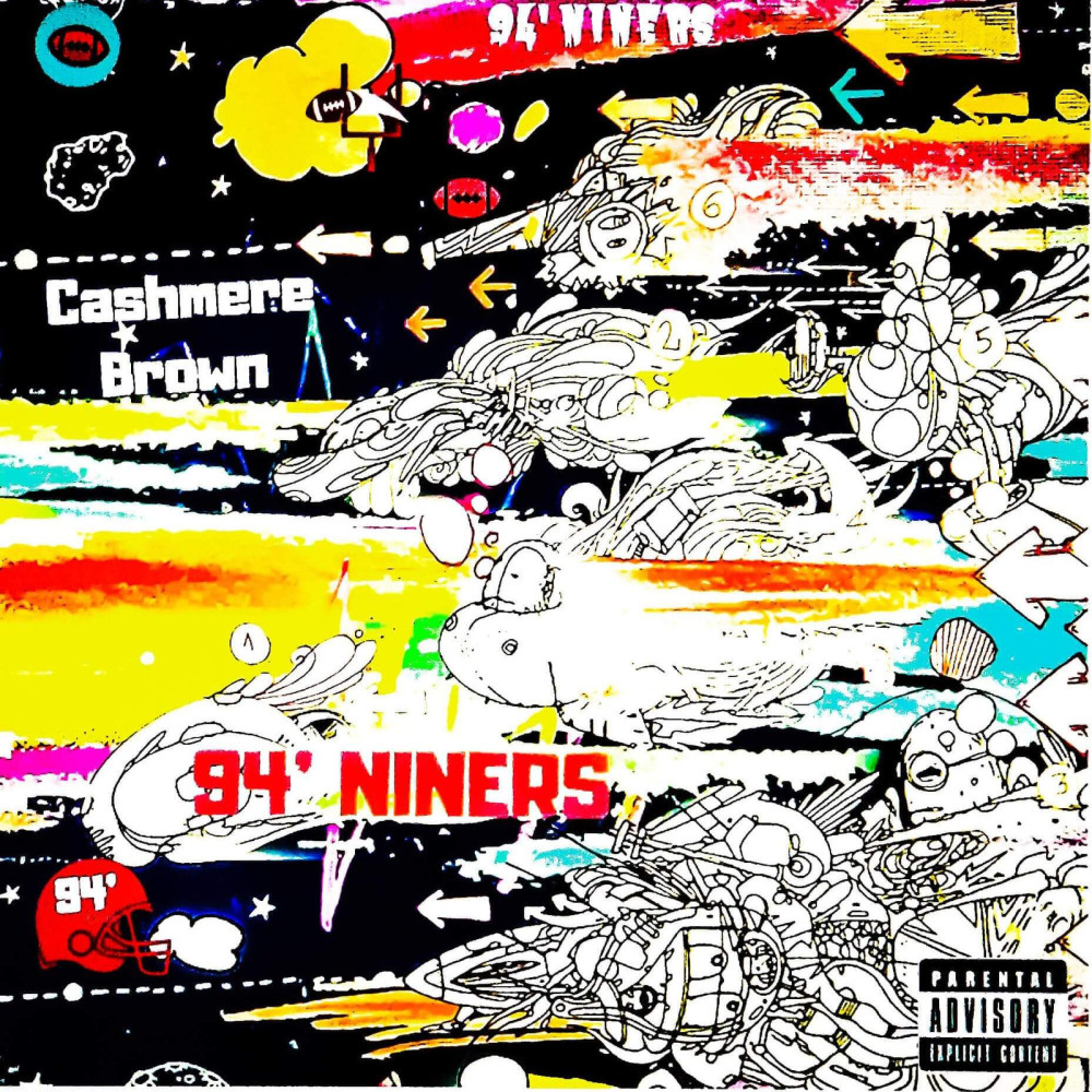 94 Niners (Explicit)