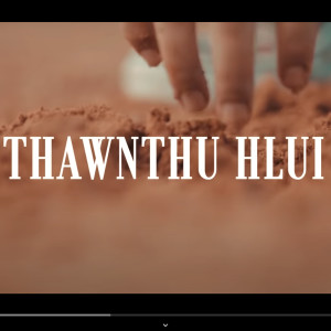 Thawnthu Hlui