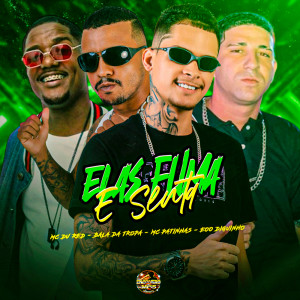 Listen to Elas Fuma e Senta (Explicit) song with lyrics from Mc Patinhas
