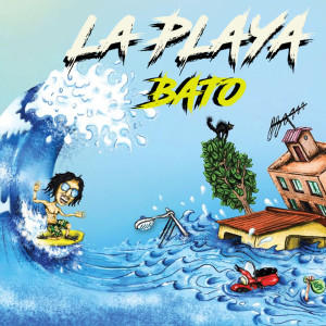ดาวน์โหลดและฟังเพลง La Playa (Original Version) พร้อมเนื้อเพลงจาก Bato