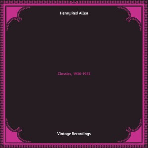 Album Classics, 1936-1937 oleh Henry Red Allen