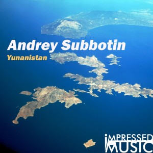 Andrey Subbotin的專輯Yunanistan