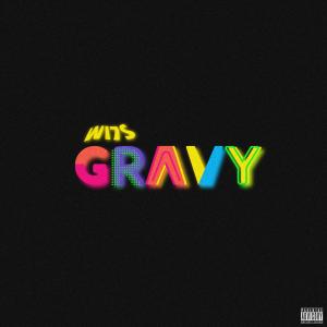 收聽wi7s的Gravy (Explicit)歌詞歌曲