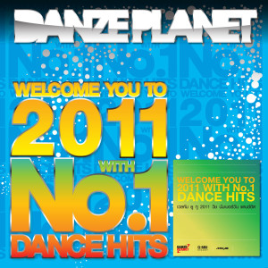 อัลบัม Welcome You to 2011 With No.1 Dance Hits ศิลปิน Various Artists
