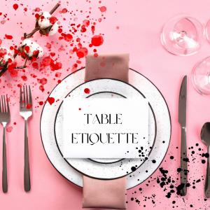 Table Etiquette dari Morning in May