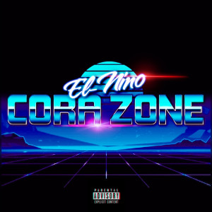 Cora-Zone (Explicit)