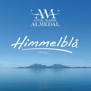 ดาวน์โหลดและฟังเพลง Blue Sky Blue (Live at Aladdin) พร้อมเนื้อเพลงจาก Anne Marie Almedal