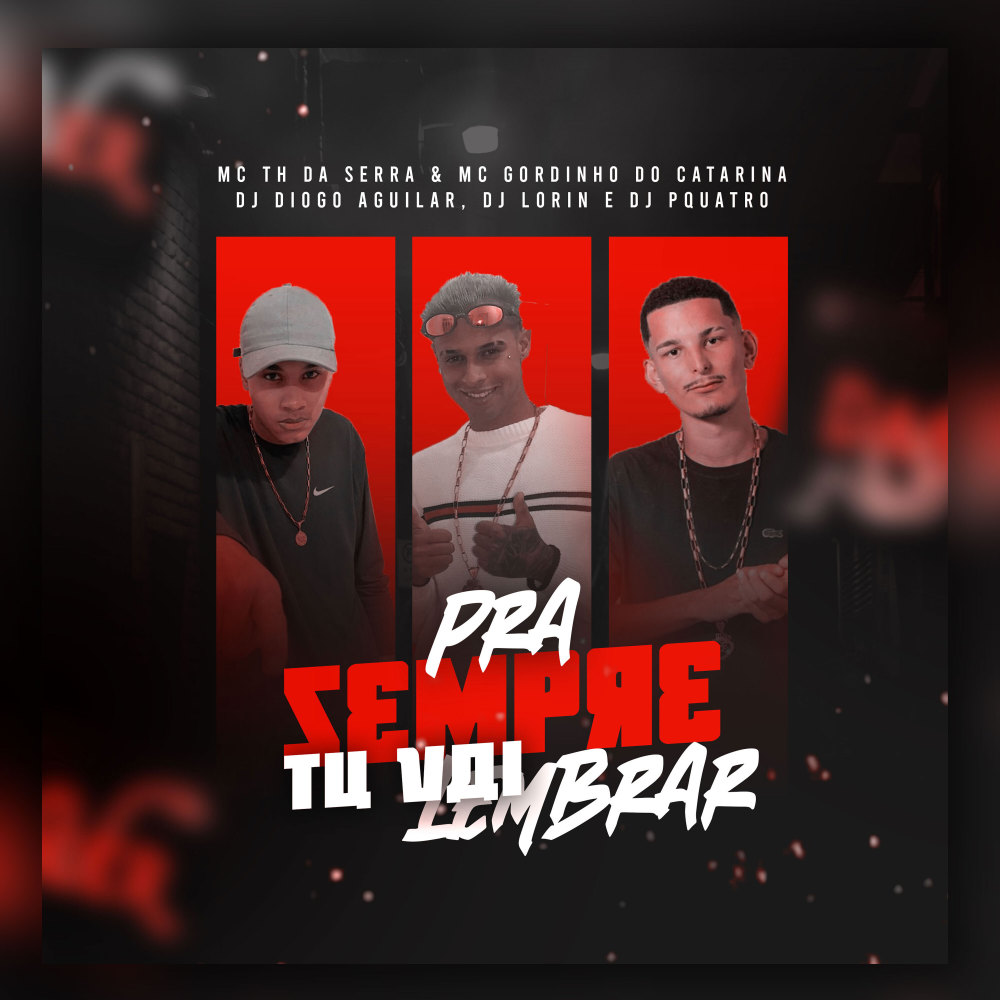 Pra Sempre Tu Vai Lembrar (Explicit)