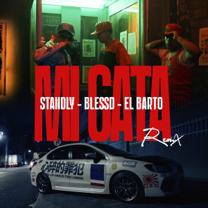 ดาวน์โหลดและฟังเพลง Mi Gata (Remix) พร้อมเนื้อเพลงจาก Standly