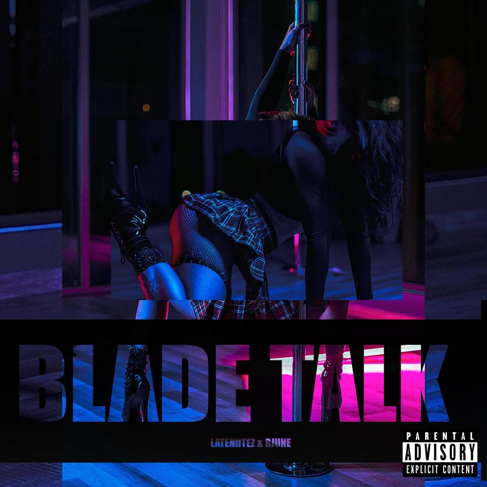 Blade Talk (Explicit)