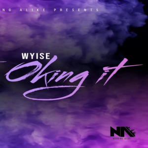 อัลบัม Im Oking it (Explicit) ศิลปิน Wyise