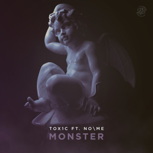 收听TOX1C的Monster歌词歌曲