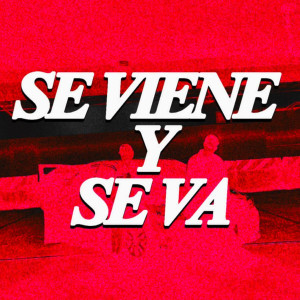 Album Se Viene y Se Va (Explicit) from Sain