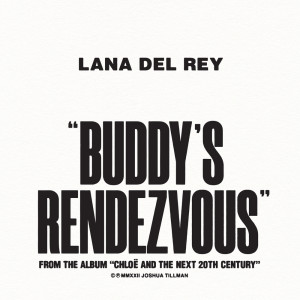 Album Buddy's Rendezvous from Lana Del Rey