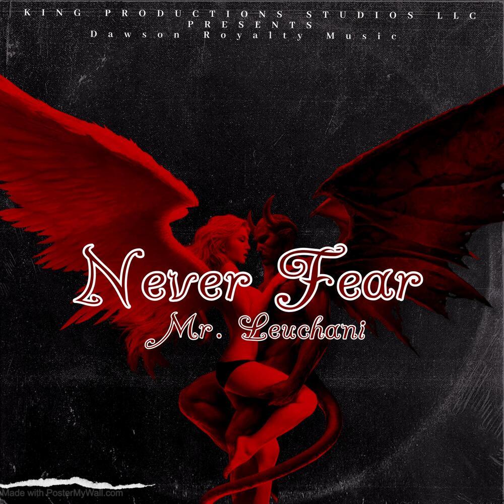 Never Fear (Explicit)