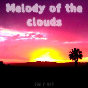 อัลบัม Melody of the Clouds ศิลปิน Sol Y Mar