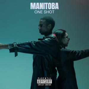 อัลบัม ONE SHOT (feat. Janax) (Explicit) ศิลปิน Manitoba