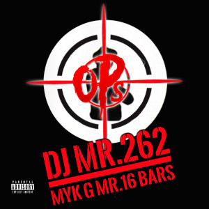 Listen to Ops (Explicit) song with lyrics from DJ MR.262