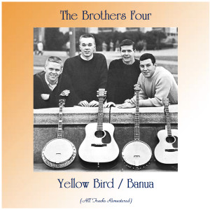 收聽The Brothers Four的Banua (Remastered 2017)歌詞歌曲