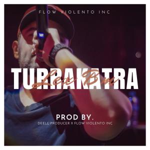 ดาวน์โหลดและฟังเพลง Turrakatra (feat. Deell producer) พร้อมเนื้อเพลงจาก Lex Bm