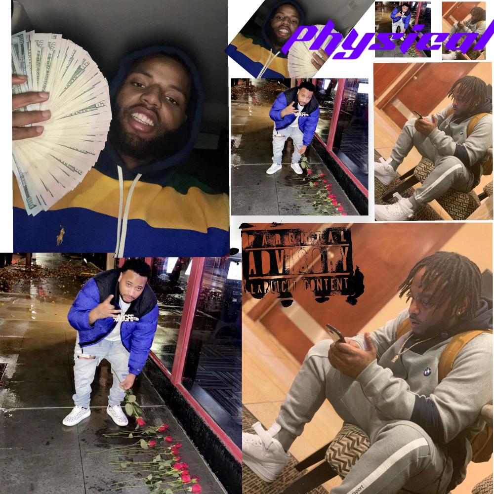 Physical (feat. Hella racks & Ceekay ChargeUhfee) (Explicit)