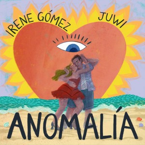 Album Anomalía from JUWI