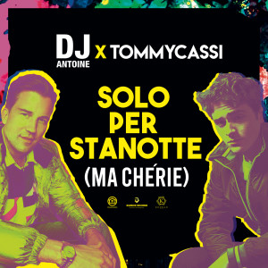 อัลบัม Solo per stanotte (Ma Cherie) ศิลปิน DJ Antoine