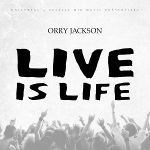 Orry的專輯Live Is Life