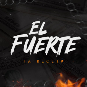 อัลบัม El Fuerte ศิลปิน La Receta